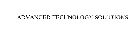 ADVANCED TECHNOLOGY SOLUTIONS