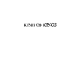 KING OF KINGS