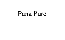 PANA PURE