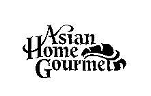 ASIAN HOME GOURMET