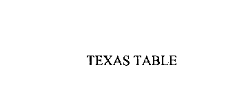 A TEXAS TABLE
