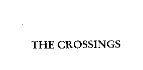 THE CROSSINGS