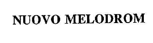 NUOVO MELODROM