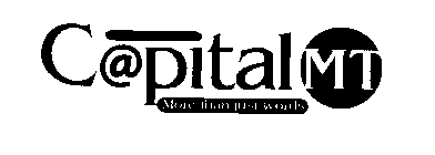 CAPITAL MT MORE THAN JUST WORDS