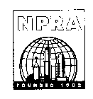 NPRA FOUNDED 1902
