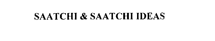 SAATCHI & SAATCHI IDEAS