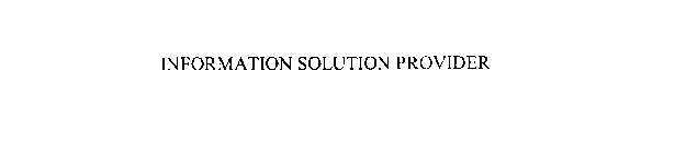INFORMATION SOLUTION PROVIDER