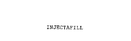 INJECTAFILL