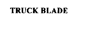 TRUCK BLADE