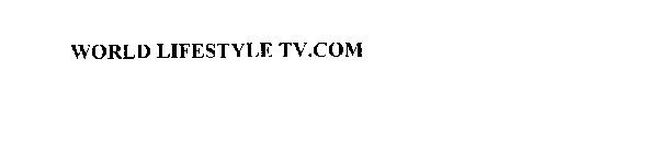WORLD LIFESTYLE TV.COM