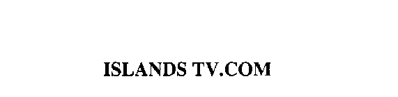 ISLANDS TV.COM