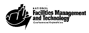 NATIONAL FACILITIES MANAGEMENT AND TECHNOLOGY CONFERENCE/EXPOSITION