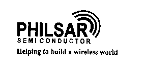PHILSAR SEMI CONDUCTOR HELPING TO BUILD A WIRELESS WORLD