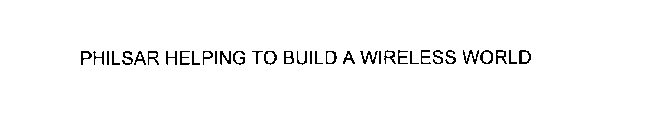 PHILSAR HELPING TO BUILD A WIRELESS WORLD