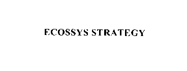 ECOSSYS STRATEGY