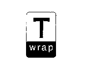T WRAP