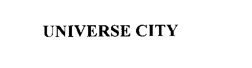 UNIVERSE CITY