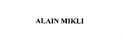 ALAIN MIKLI