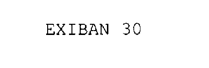 EXIBAN 30