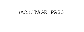 BACKSTAGE PASS