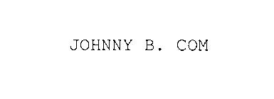 JOHNNY B. COM