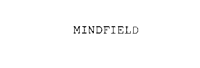 MINDFIELD