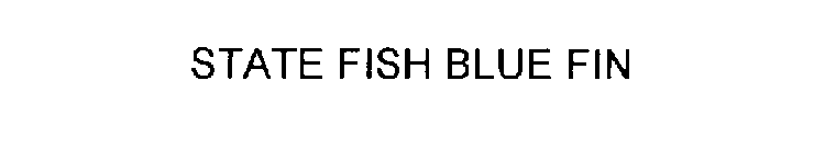 STATE FISH BLUE FIN