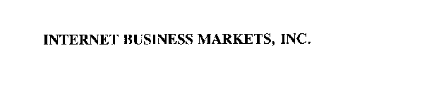 INTERNET BUSINESS MARKETS, INC.