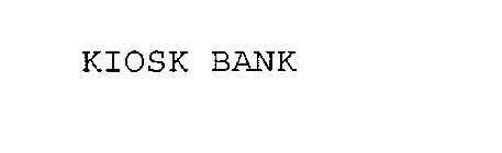 KIOSK BANK