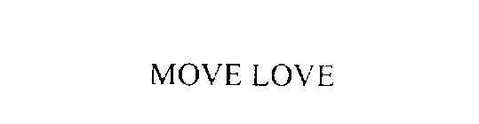 MOVE LOVE