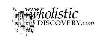 WWW WHOLISTIC DISCOVERY.COM