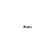 RUSH