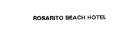 ROSARITO BEACH HOTEL