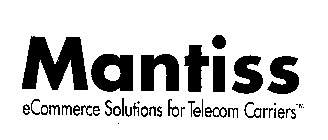 MANTISS ECOMMERCE SOLUTIONS FOR TELECOM CARRIERS
