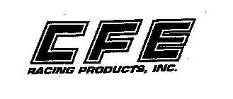 CFE RACING PRODUCTS, INC.