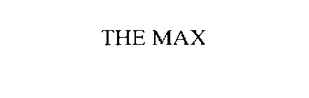 THE MAX