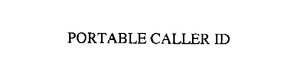 PORTABLE CALLER ID