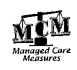 M C M  MANAGED CARE MEASURES