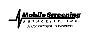 MOBILE SCREENING AUTHORITY, INC.  A COMMITMENT TO WELLNESS