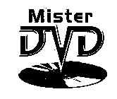 MISTER DVD