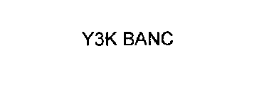 Y3K BANC