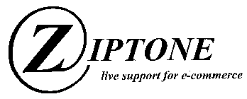 ZIPTONE LIVE SUPPORT FOR E- COMMERCE