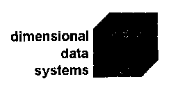 DIMENSIONAL DATA SYSTEMS