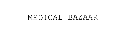 MEDICAL BAZAAR