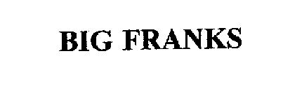 BIG FRANKS