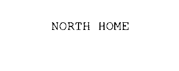 NORTH HOME