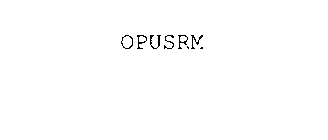 OPUSRM