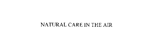 NATURAL CARE IN THE AIR