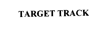 TARGET TRACK