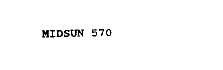 MIDSUN 570
